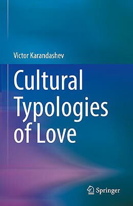 Livre Relié Cultural Typologies of Love de Victor Karandashev