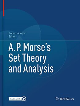 Couverture cartonnée A.P. Morse s Set Theory and Analysis de 