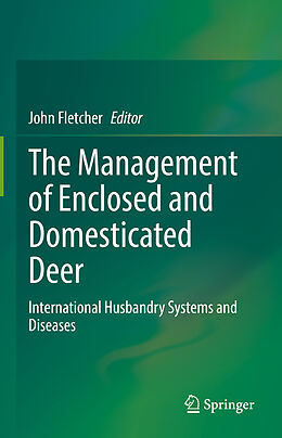 Livre Relié The Management of Enclosed and Domesticated Deer de 