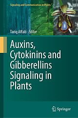 E-Book (pdf) Auxins, Cytokinins and Gibberellins Signaling in Plants von 