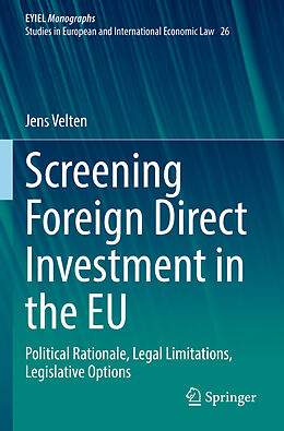 Kartonierter Einband Screening Foreign Direct Investment in the EU von Jens Velten