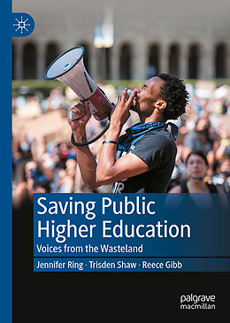 Fester Einband Saving Public Higher Education von Jennifer Ring, Reece Gibb, Trisden Shaw