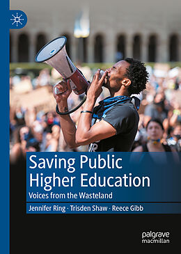 Livre Relié Saving Public Higher Education de Jennifer Ring, Reece Gibb, Trisden Shaw