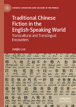 Fester Einband Traditional Chinese Fiction in the English-Speaking World von Junjie Luo