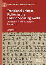 eBook (pdf) Traditional Chinese Fiction in the English-Speaking World de Junjie Luo