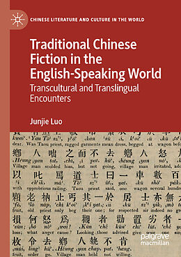 Couverture cartonnée Traditional Chinese Fiction in the English-Speaking World de Junjie Luo