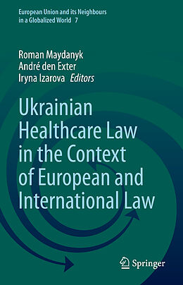 Fester Einband Ukrainian Healthcare Law in the Context of European and International Law von 