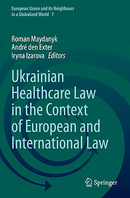 Couverture cartonnée Ukrainian Healthcare Law in the Context of European and International Law de 