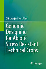 E-Book (pdf) Genomic Designing for Abiotic Stress Resistant Technical Crops von 