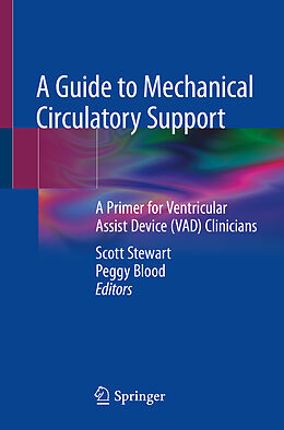 Couverture cartonnée A Guide to Mechanical Circulatory Support de 