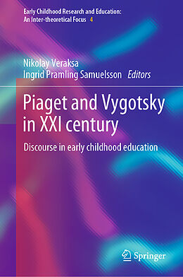 Livre Relié Piaget and Vygotsky in XXI century de 