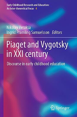 Kartonierter Einband Piaget and Vygotsky in XXI century von 