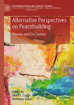 Couverture cartonnée Alternative Perspectives on Peacebuilding de 