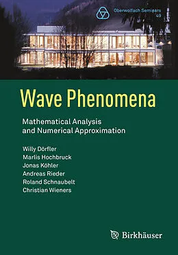 E-Book (pdf) Wave Phenomena von Willy Dörfler, Marlis Hochbruck, Jonas Köhler