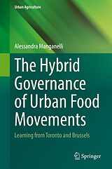 eBook (pdf) The Hybrid Governance of Urban Food Movements de Alessandra Manganelli