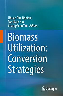 Livre Relié Biomass Utilization: Conversion Strategies de 