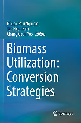 Couverture cartonnée Biomass Utilization: Conversion Strategies de 