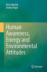 eBook (pdf) Human Awareness, Energy and Environmental Attitudes de Boris Abersek, Andrej Flogie