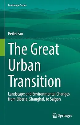 E-Book (pdf) The Great Urban Transition von Peilei Fan