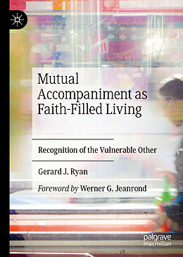 Livre Relié Mutual Accompaniment as Faith-Filled Living de Gerard J. Ryan