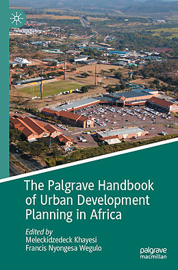 Couverture cartonnée The Palgrave Handbook of Urban Development Planning in Africa de 