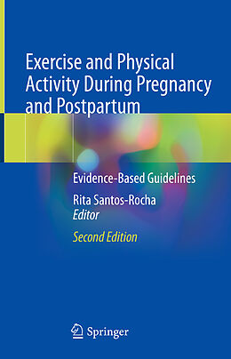 Livre Relié Exercise and Physical Activity During Pregnancy and Postpartum de 