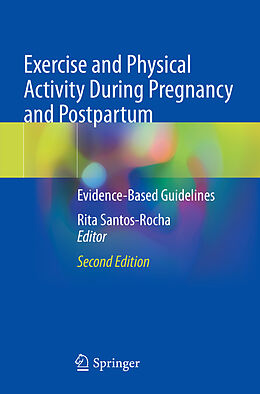 Couverture cartonnée Exercise and Physical Activity During Pregnancy and Postpartum de 