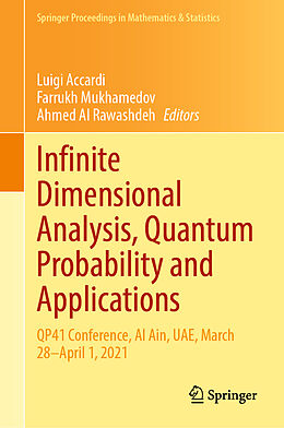 Fester Einband Infinite Dimensional Analysis, Quantum Probability and Applications von 