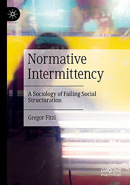 Kartonierter Einband Normative Intermittency von Gregor Fitzi