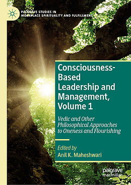 Livre Relié Consciousness-Based Leadership and Management, Volume 1 de 