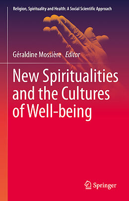 Livre Relié New Spiritualities and the Cultures of Well-being de 