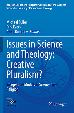 Couverture cartonnée Issues in Science and Theology: Creative Pluralism? de 