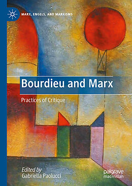 Livre Relié Bourdieu and Marx de 