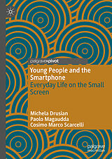 eBook (pdf) Young People and the Smartphone de Michela Drusian, Paolo Magaudda, Cosimo Marco Scarcelli