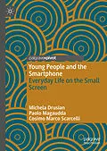 E-Book (pdf) Young People and the Smartphone von Michela Drusian, Paolo Magaudda, Cosimo Marco Scarcelli