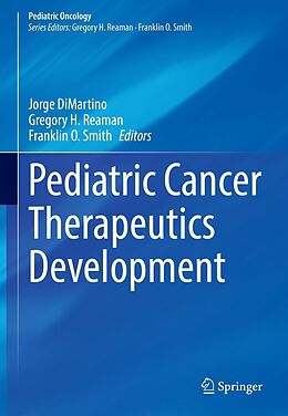 eBook (pdf) Pediatric Cancer Therapeutics Development de 