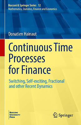 Fester Einband Continuous Time Processes for Finance von Donatien Hainaut