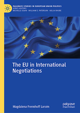 E-Book (pdf) The EU in International Negotiations von Magdalena Frennhoff Larsén