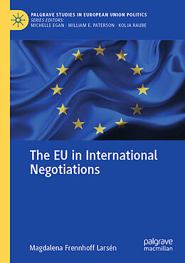 Couverture cartonnée The EU in International Negotiations de Magdalena Frennhoff Larsén