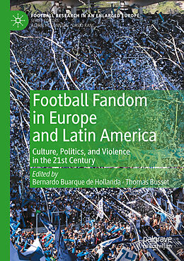 Couverture cartonnée Football Fandom in Europe and Latin America de 