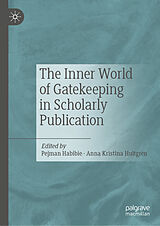 E-Book (pdf) The Inner World of Gatekeeping in Scholarly Publication von 