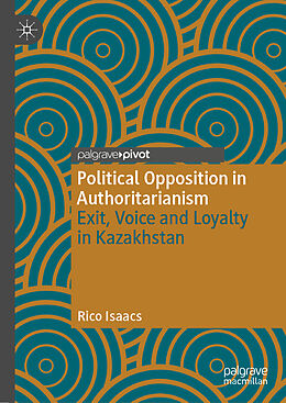 E-Book (pdf) Political Opposition in Authoritarianism von Rico Isaacs