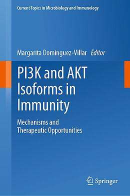 Livre Relié PI3K and AKT Isoforms in Immunity de 