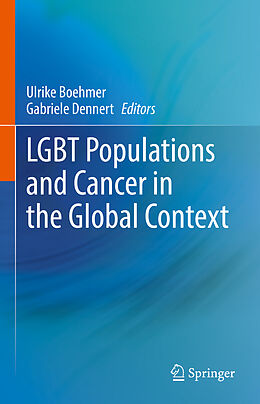 Fester Einband LGBT Populations and Cancer in the Global Context von 