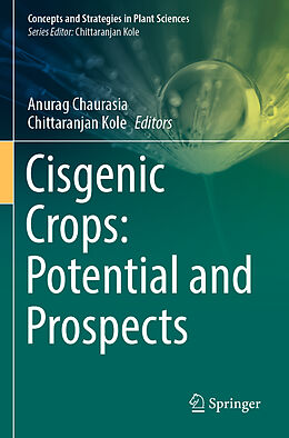 Couverture cartonnée Cisgenic Crops: Potential and Prospects de 