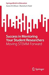 eBook (pdf) Success in Mentoring Your Student Researchers de Aaron M. Ellison, Manisha V. Patel