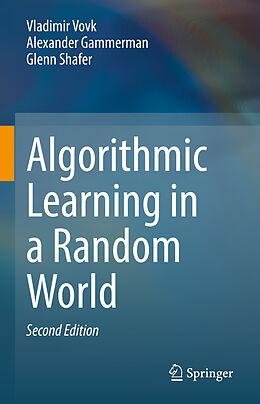 Fester Einband Algorithmic Learning in a Random World von Vladimir Vovk, Glenn Shafer, Alexander Gammerman