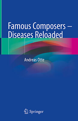 Livre Relié Famous Composers   Diseases Reloaded de Andreas Otte