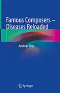 E-Book (pdf) Famous Composers - Diseases Reloaded von Andreas Otte