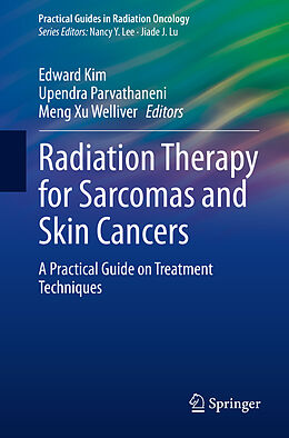 Couverture cartonnée Radiation Therapy for Sarcomas and Skin Cancers de 